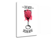 Arte da parete con testo Salva l'acqua - Bevi il vino - immagine 3