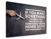 Pittura murale motivazionale IF YOU WANT SOMETHING