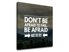 Pittura murale motivazionale DON´T BE AFRAID 30x30 cm
