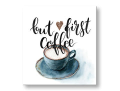Arte da parete con testo Ma il primo caffè