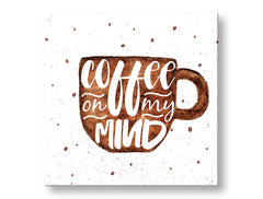 Wall art con testo Coffee on my mind