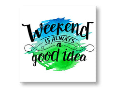Arte da parete con testo Weekend